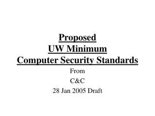 Proposed UW Minimum Computer Security Standards
