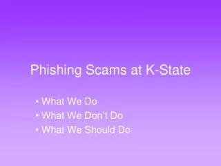 Phishing Scams at K-State