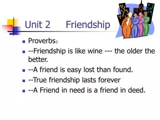 Unit 2 Friendship