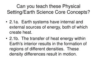 Can you teach these Physical Setting/Earth Science Core Concepts?