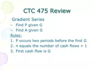 CTC 475 Review