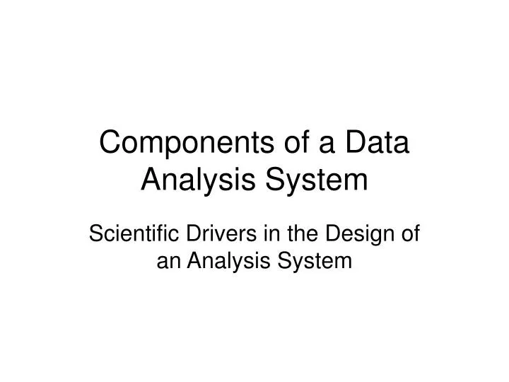 components of a data analysis system