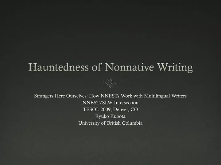hauntedness of nonnative writing