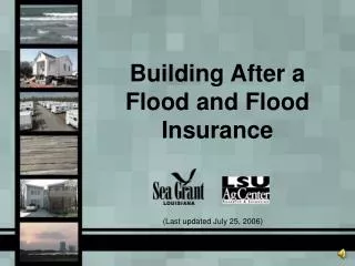 Building After a Flood and Flood Insurance