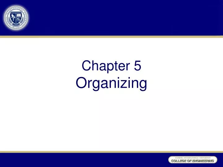 chapter 5 organizing