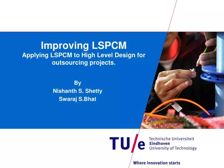 improving lspcm applying lspcm to high level design for outsourcing projects