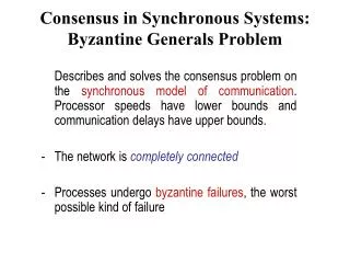 Consensus in Synchronous Systems: Byzantine Generals Problem