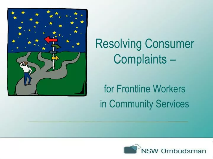 resolving consumer complaints for frontline workers in community services