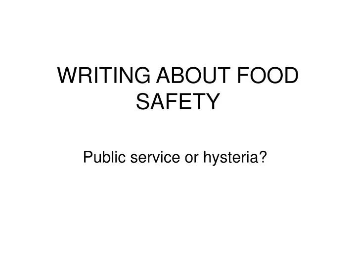writing about food safety