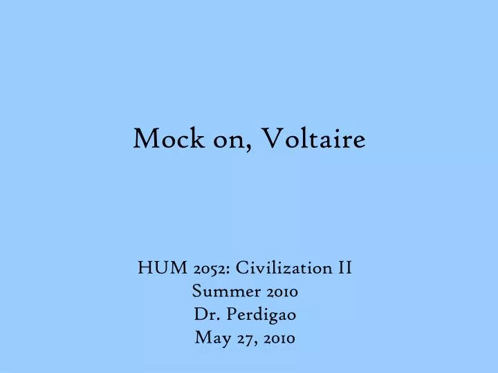 mock on voltaire