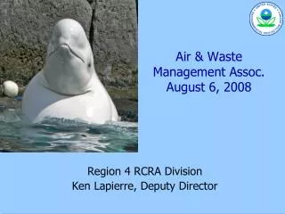Air &amp; Waste Management Assoc. August 6, 2008