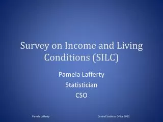 Survey on Income and Living Conditions (SILC)