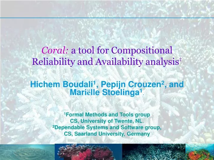 coral a tool for compositional reliability and availability analysis