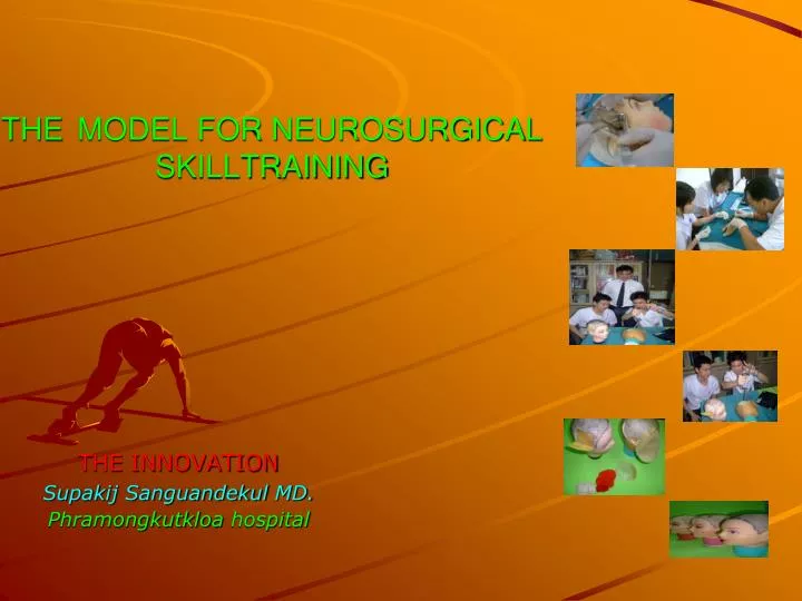the model for neurosurgical skilltraining