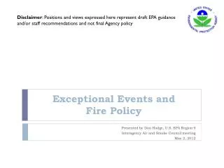 Exceptional Events and Fire Policy