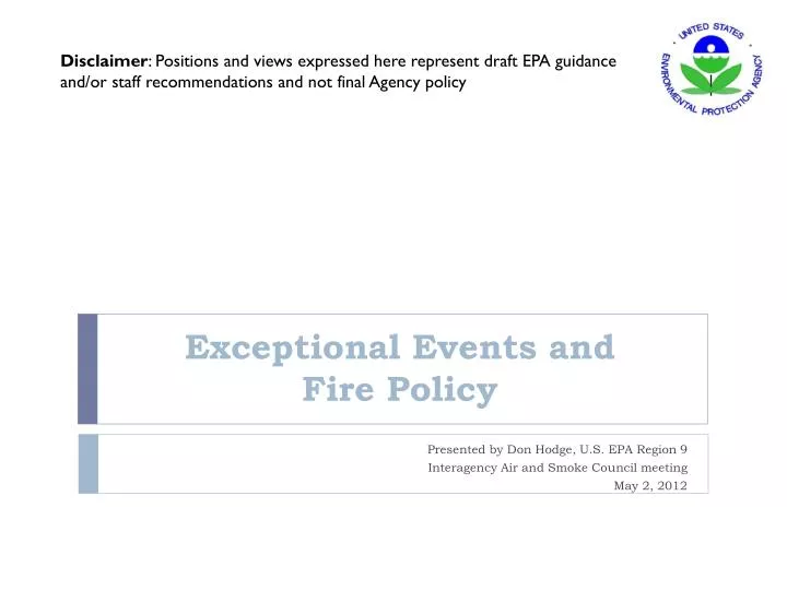 exceptional events and fire policy