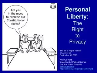 Personal Liberty : The Right to Privacy