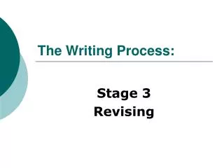 The Writing Process: