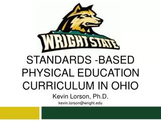 STANDARDS -BASED PHYSICAL EDUCATION CURRICULUM IN OHIO