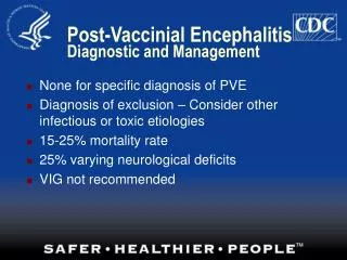Post-Vaccinial Encephalitis Diagnostic and Management