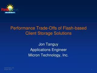 Performance Trade-Offs of Flash-based Client Storage Solutions