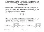 Estimating the Difference Between Two Means - slide 1