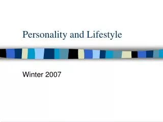 Personality and Lifestyle