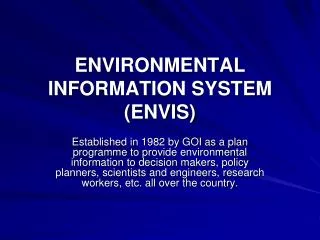 ENVIRONMENTAL INFORMATION SYSTEM (ENVIS)