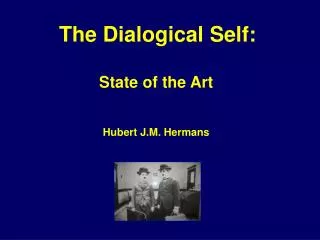 Dialogical Self: State of the Art