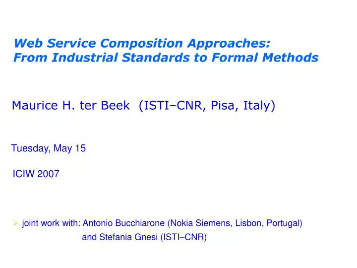 web service composition approaches from industrial standards to formal methods