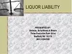 LIQUOR LIABILITY - slide 1