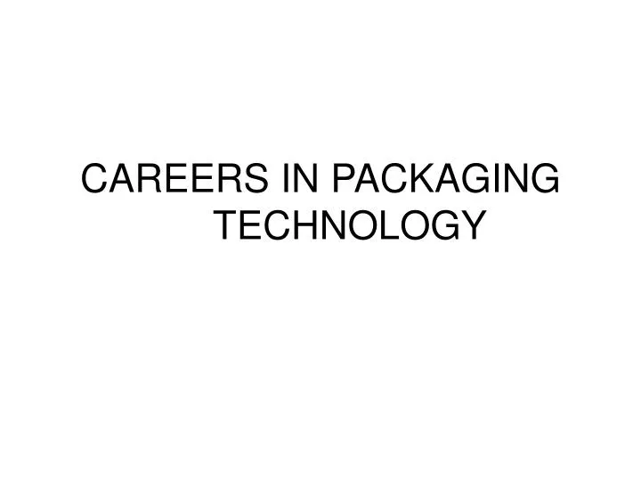 careers in packaging technology