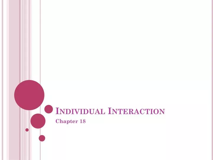 individual interaction