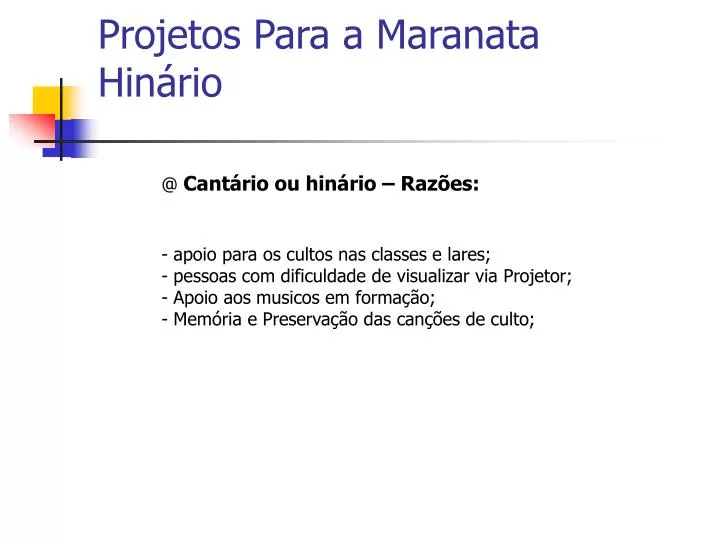 projetos para a maranata hin rio