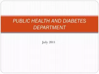 PUBLIC HEALTH AND DIABETES DEPARTMENT