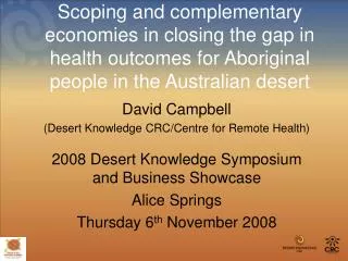 David Campbell (Desert Knowledge CRC/Centre for Remote Health)