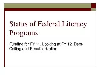 Status of Federal Literacy Programs