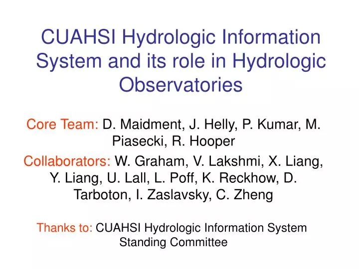 cuahsi hydrologic information system and its role in hydrologic observatories