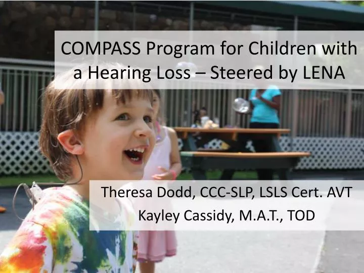 compass program for children with a hearing loss steered by lena