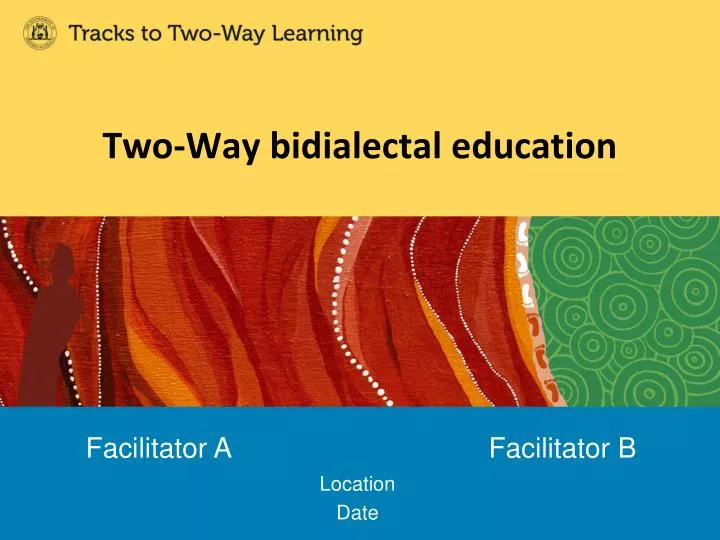two way bidialectal education