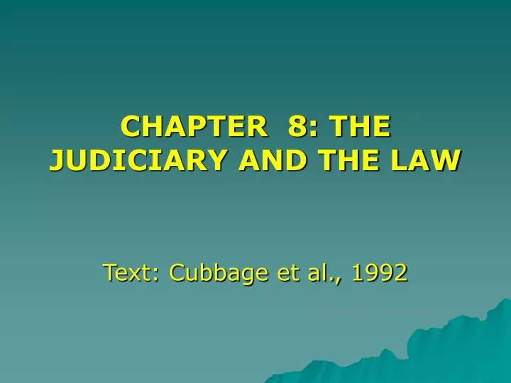 chapter 8 the judiciary and the law