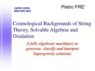 Cosmological Backgrounds of String Theory, Solvable Algebras and Oxidation