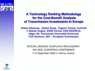 SPECIAL SESSION: SUSPLAN &amp; REALISEGRID 10th IAEE, EUROPEAN CONFERENCE