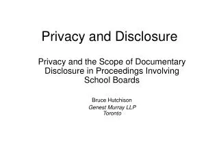 Privacy and Disclosure
