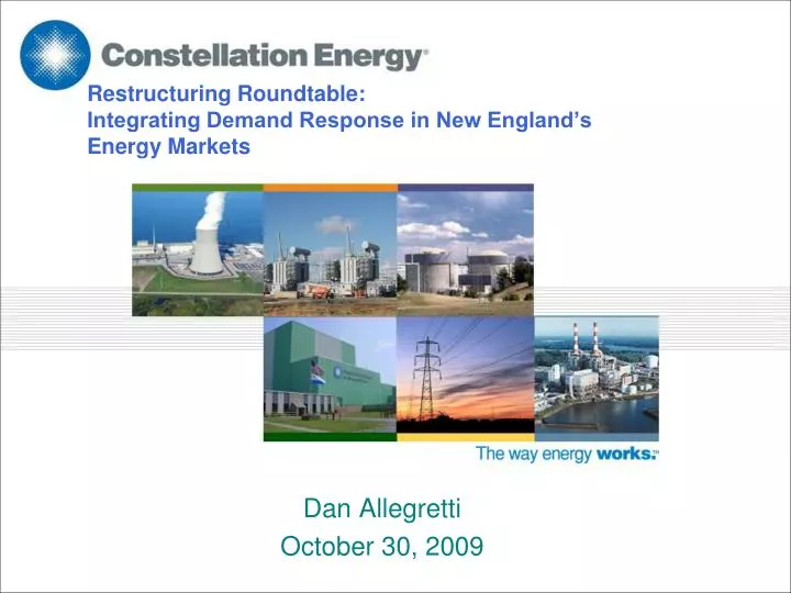 restructuring roundtable integrating demand response in new england s energy markets