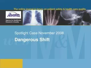 Spotlight Case November 2008
