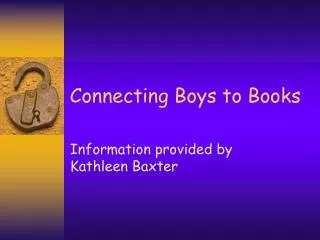 Connecting Boys to Books