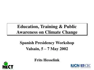 Education, Training &amp; Public Awareness on Climate Change