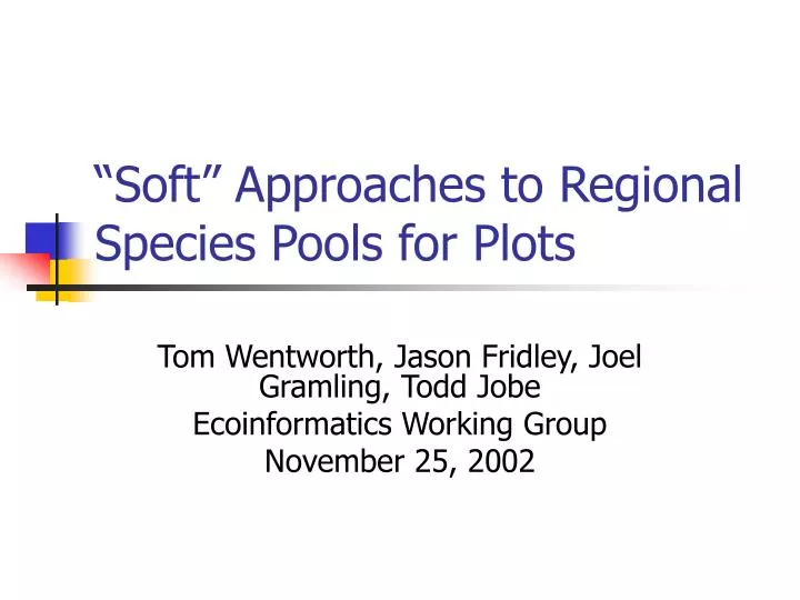 soft approaches to regional species pools for plots