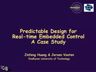 Predictable Design for Real-time Embedded Control A Case Study